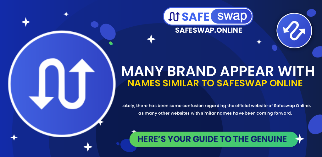 many-brands-appear-with-names-similar-to-safeswap-online-here-s-your-guide-to-the-genuine